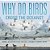 Why Do Birds Cross The Oceans? Animal Migration Facts For Kids Children's Animal Books-.. - Imagem 1