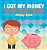 I Got My Money In My Piggy Bank - Money Book - Math Workbook For Kindergarten Children's Money & Saving Reference-.. - Imagem 1