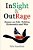 Insight And Outrage: Essays About Life, Politics, Economics And War-.. - Imagem 1