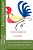 Le Coq Boiteux: Un Conte De Fees Traditionnel Grec En Francais Et En Grec-.. - Imagem 1