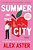 Summer In The City-.. - Imagem 1