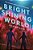Bright Shining World-.. - Imagem 1