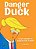 Danger Duck: An Epic Takedown Of A Dangerous Duck President-.. - Imagem 1