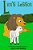 Lion's Lesson: A Fun Read Aloud Illustrated Tongue Twisting Tale Brought To You By The Letter "L". -.. - Imagem 1