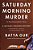 The Saturday Morning Murder: A Psychoanalytic Case-.. - Imagem 1