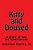 Kitty And Doused: A Story Of Two Kid Superheroes-.. - Imagem 1