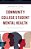 Community College Student Mental Health: Faculty Experiences And Institutional Actions-.. - Imagem 1