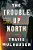 The Trouble Up North-.. - Imagem 1