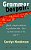Grammar Despair: Quick, Simple Solutions To Common Problems Like, "Do I Say Him And Me Or He And I?"-.. - Imagem 1