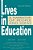 Lives In Education: A Narrative Of People And Ideas-.. - Imagem 1
