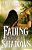 Fading Into The Shadows-.. - Imagem 1