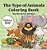 The Type Of Animals Coloring Book - Workbook For Toddlers Children's Animal Books-.. - Imagem 1