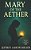 Mary Of The Aether-.. - Imagem 1