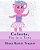 Celeste,: Pig In A Tutu-.. - Imagem 1