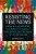 Resisting The News: Engaged Audiences, Alternative Media, And Popular Critique Of Journalism-.. - Imagem 1