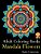 Adult Coloring Books Mandala Flowers: The Perfect Stress Antidote: Anti-Stress Mandala Floral Patterns, Mandala Flowers Intricate Designs, Paisley And-.. - Imagem 1
