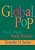 Global Pop: World Music, World Markets-.. - Imagem 1