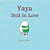 Yaya Still In Love: Yaya's Love Story (Part 2)-.. - Imagem 1