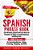 Spanish Phrase Book: The Ultimate Spanish Phrase Book For Travelers Of Spain Or South America, Including Over 1000 Phrases For Accommodatio-.. - Imagem 1