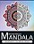 Wonderful Mandala: Mandala Coloring Book For Adult Turn You To Mindfulness-.. - Imagem 1