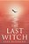 The Last Witch-.. - Imagem 1