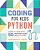 Coding For Kids: Python: Learn To Code With 50 Awesome Games And Activities-.. - Imagem 1