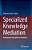 Specialized Knowledge Mediation: Ontological & Metaphorical Modelling-.. - Imagem 1