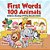 First Words 100 Animals: Children's Reading & Writing Education Books-.. - Imagem 1