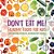 Don't Eat Me! (Healthy Foods For Kids): 3RD Grade Science Workbook Series-.. - Imagem 1