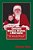 Christmas Madness, Mayhem, And Mall Santas: Humorous Insights Into The Holiday Season-.. - Imagem 1