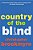 Country Of The Blind-.. - Imagem 1