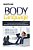 Body Language: The Ultimate Guide To Mastering Body Language And Nonverbal Communication To Connect, Win And Influence People-.. - Imagem 1