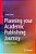 Planning Your Academic Publishing Journey: Publish Or Perish?-.. - Imagem 1