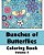 Bunches Of Butterflies Coloring Book-.. - Imagem 1