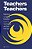 Teachers Who Teach Teachers: Reflections On Teacher Education-.. - Imagem 1
