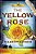 The Yellow Rose-.. - Imagem 1