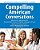 Compelling American Conversations: Questions & Quotations For Intermediate American English Language Learners-.. - Imagem 1