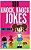 100 Knock, Knock Jokes: Knock Knock Jokes For Kids-.. - Imagem 1