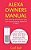 Alexa Owners Manual: Must-Know Tips And Tricks For Using Your Amazon Personal Assistant To Its Fullest (How-To Guide For Amazon Echo Show,-.. - Imagem 1