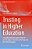 Trusting In Higher Education: A Multifaceted Discussion Of Trust In And For Higher Education In Norway And The United Kingdom-.. - Imagem 1