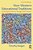 Non-Western Educational Traditions: Local Approaches To Thought And Practice-.. - Imagem 1