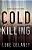 Cold Killing-.. - Imagem 1