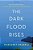 The Dark Flood Rises-.. - Imagem 1