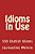 Idioms In Use: 550 Idioms In Use-.. - Imagem 1
