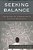 Seeking Balance: The Story Of A Principal's Second Semester-.. - Imagem 1