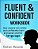 Fluent And Confident Workbook: How Anyone Can Calmly And Confidently Learn And Speak Another Language-.. - Imagem 1
