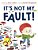 It's Not My Fault!-.. - Imagem 1