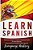 Spanish: This Book Include: Powerful Advanced Guide To Learn Spanish, Advanced Short Stories To Learn Spanish-.. - Imagem 1