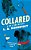 Collared: A Gin & Tonic Mystery-.. - Imagem 1