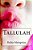 Tallulah-.. - Imagem 1